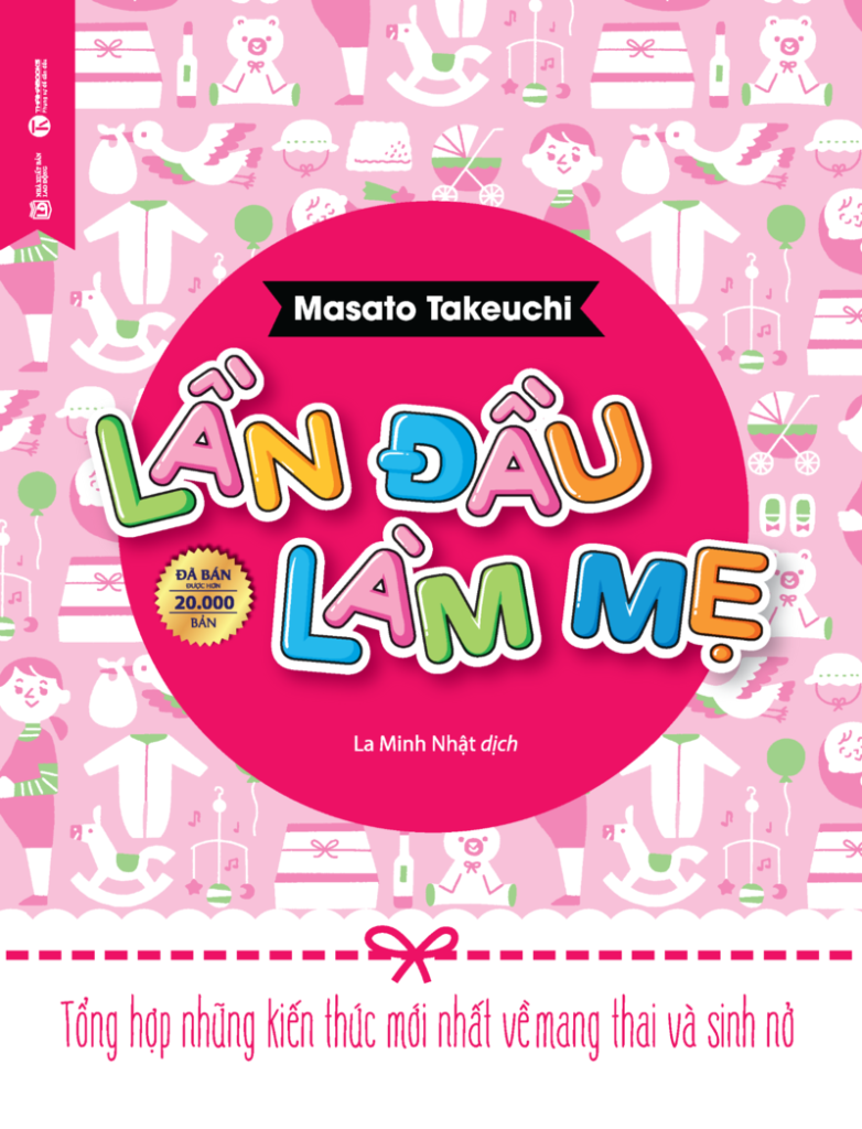 Lần đầu làm mẹ – Masato Takeuchi giải đáp toàn diện thắc mắc cho mẹ bầu lần đầu mang thai