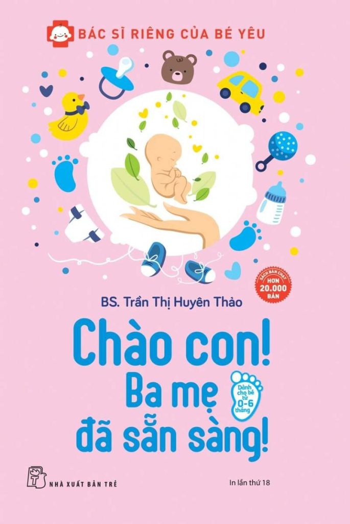 Chào con Ba mẹ đã sẵn sàng – BS Trần Thị Huyên Thảo chia sẻ kinh nghiệm thực tế và tâm lý mẹ bầu