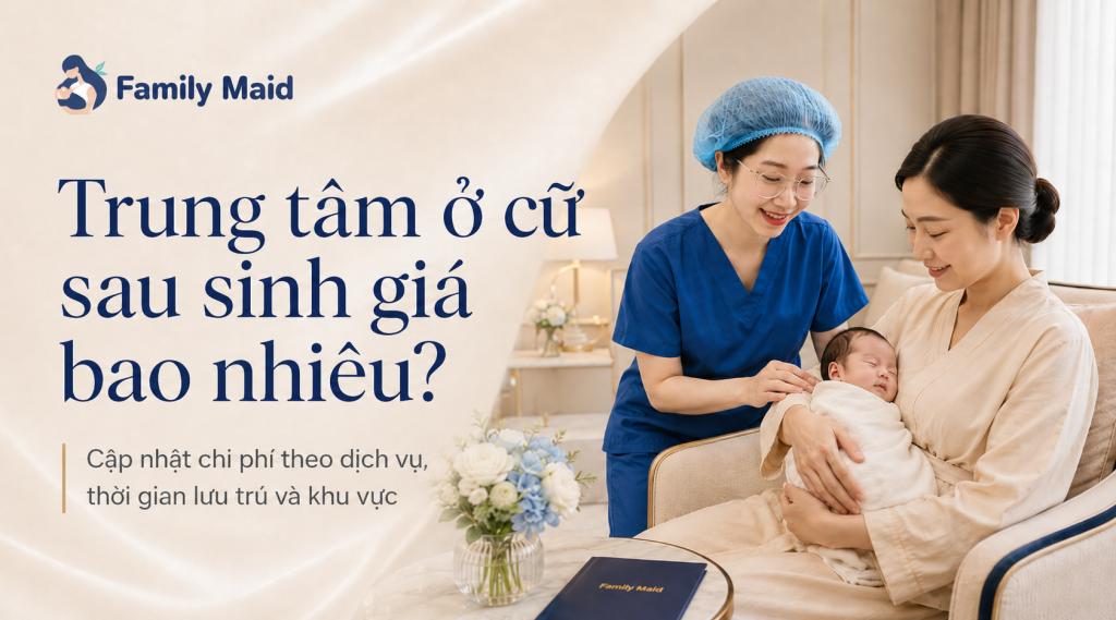 Trung tâm ở cữ sau sinh giá bao nhiêu